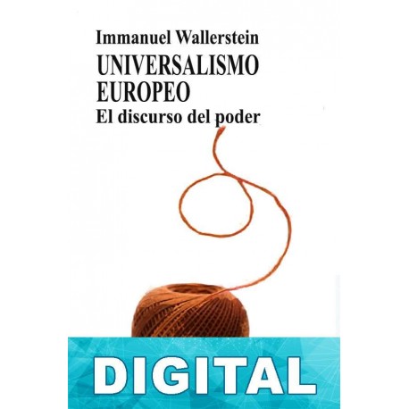 Universalismo europeo Immanuel Wallerstein