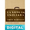La lengua exiliada Imre Kertész