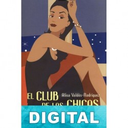 El club de las chicas temerarias Alisa Valdés-Rodríguez