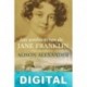 Las ambiciones de Jane Franklin Alison Alexander