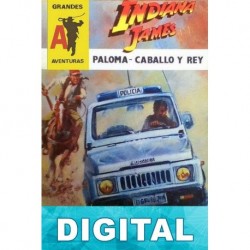 Paloma, caballo y rey Indiana James