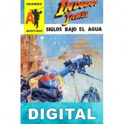 Siglos bajo el agua Indiana James