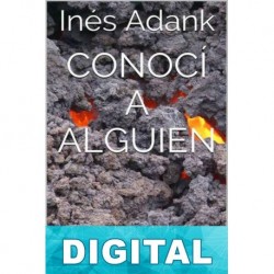 Conocí a alguien: Rumbo 180º Inés Adank