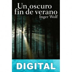 Un oscuro fin de verano Inger Wolf
