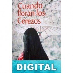 Cuando lloran los cerezos Inma Martín del Campo