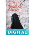 Cuando lloran los cerezos Inma Martín del Campo