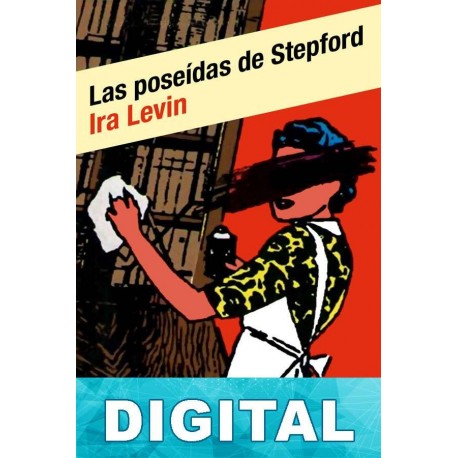 Las poseídas de Stepford Ira Levin