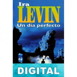 Un día perfecto Ira Levin