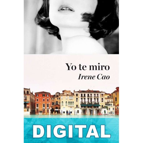 Yo te miro Irene Cao