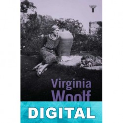 Virginia Woolf: La vida por escrito Irene Chikiar Bauer
