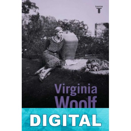 Virginia Woolf: La vida por escrito Irene Chikiar Bauer