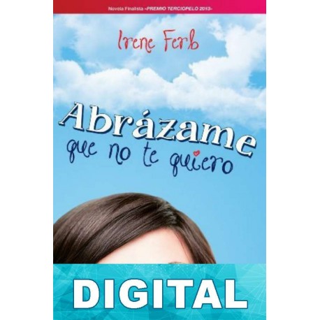 Abrázame que no te quiero Irene Ferb