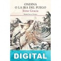 Ondina o la ira del fuego Irene Gracia