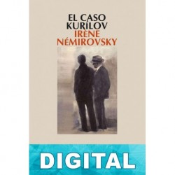 El caso Kurílov Irène Némirovsky