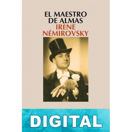 El maestro de almas Irène Némirovsky