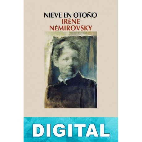 Nieve en otoño Irène Némirovsky