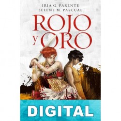 Rojo y Oro Iria G. Parente & Selene M. Pascual