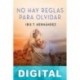 No hay reglas para olvidar Iris T. Hernández