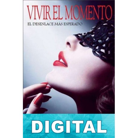 Vivir el momento Iris T. Hernández