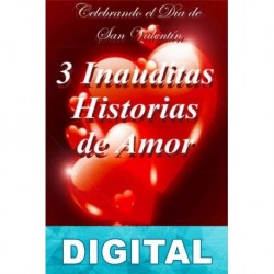 3 inauditas historias de amor Irulan Romay