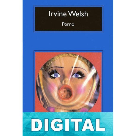 Porno Irvine Welsh
