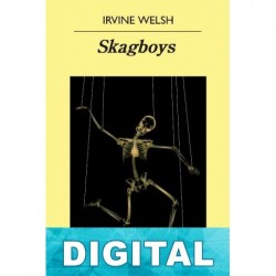 Skagboys Irvine Welsh