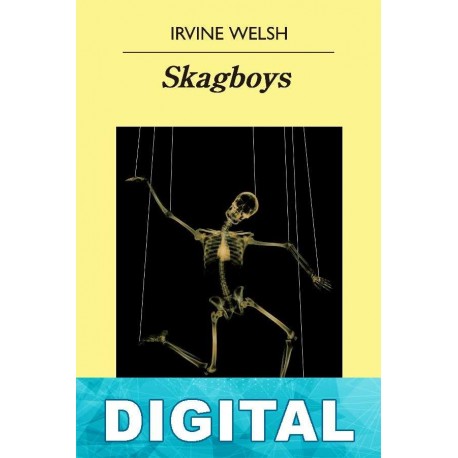 Skagboys Irvine Welsh
