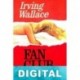 Fan Club Irving Wallace