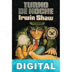 Turno de noche Irwin Shaw