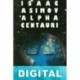 Alpha Centauri, la estrella más próxima Isaac Asimov