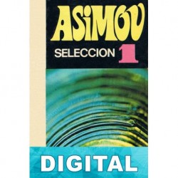 Asimov. Selección 1 Isaac Asimov