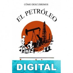 Cómo descubrimos el petróleo Isaac Asimov