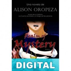 Realm of mystery Alison Oropeza