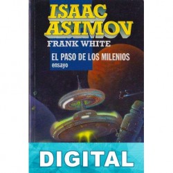 El paso de los milenios Isaac Asimov & Frank White