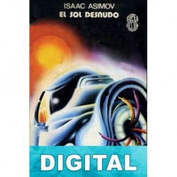 El sol desnudo Isaac Asimov