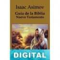 Guía de la Biblia. Nuevo Testamento Isaac Asimov