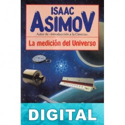 La medición del Universo Isaac Asimov