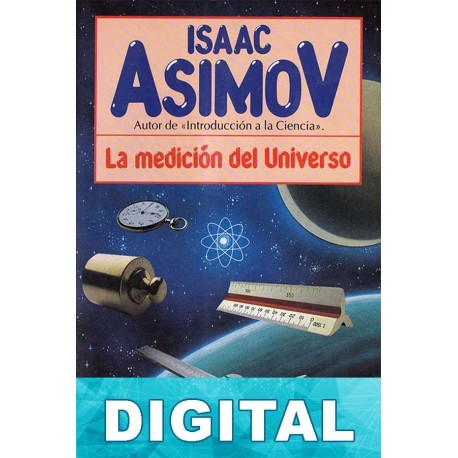 La medición del Universo Isaac Asimov