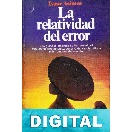 La relatividad del error Isaac Asimov