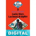 Lucky Starr. Las lunas de Júpiter (Ilustrado) Isaac Asimov