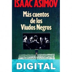Más cuentos de los Viudos Negros Isaac Asimov