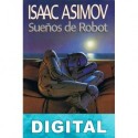 Sueños de robot Isaac Asimov
