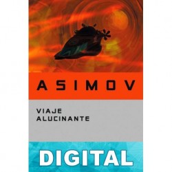 Viaje alucinante II Isaac Asimov