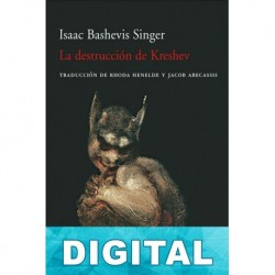 La destruccion de Kreshev Isaac Bashevis Singer
