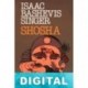 Shosha Isaac Bashevis Singer