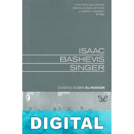 Sombras sobre el Hudson Isaac Bashevis Singer