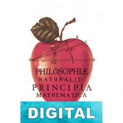 Principios matemáticos de la filosofía natural (Principia) Isaac Newton