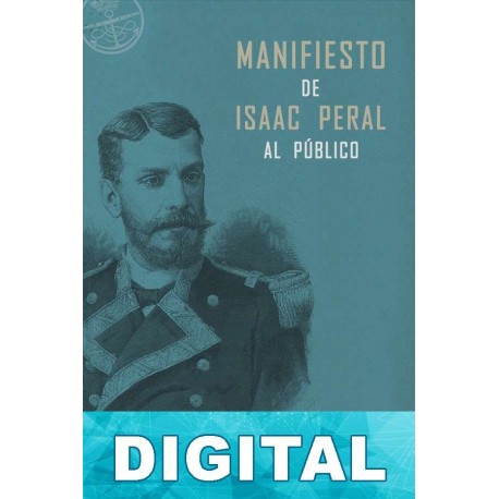 Manifiesto de Isaac Peral al público Isaac Peral y Caballero