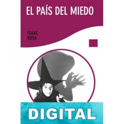 El país del miedo Isaac Rosa