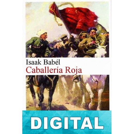 Caballería Roja Isaak Bábel